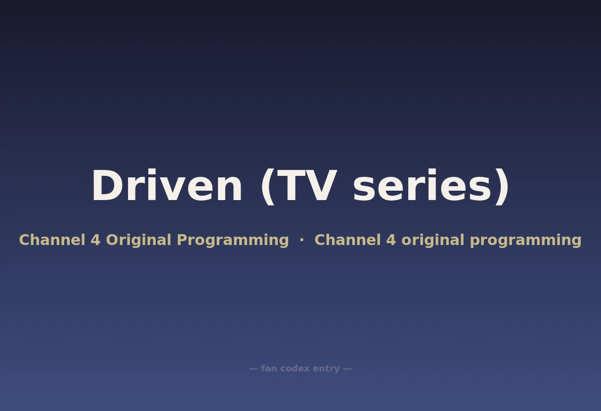 Driven (TV series)